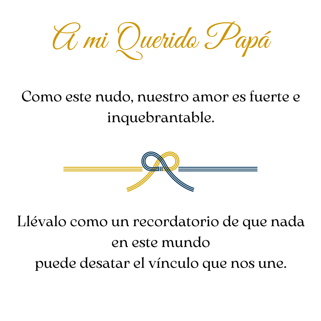 Pulsera Nudo Eterno – A mi Papá